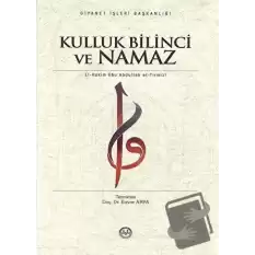 Kulluk Bilinci ve Namaz