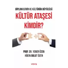 Kültür Ataşesi Kimdir ?