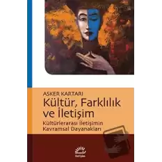 Kültür, Farklılık ve İletişim