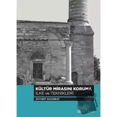 Kültür Mirasını Koruma İlke ve Teknikleri