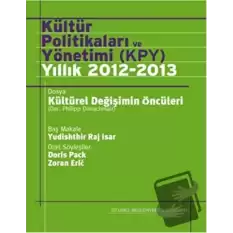 Kültür Politikaları ve Yönetimi (KPY) YILLIK 2012-2013