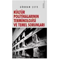 Kültür Politikalarının Terminolojisi ve Temel Sorunları