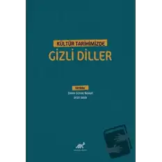 Kültür Tarihimizde Gizli Diller