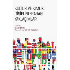 Kültür ve Kimlik - Disiplinlerarası Yaklaşımlar
