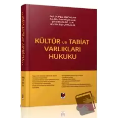 Kültür ve Tabiat Varlıkları Hukuku (Ciltli)