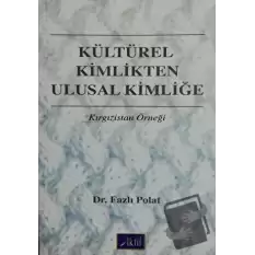 Kültürel Kimlikten Ulusal Kimliğe