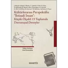 Kültürlerararası Perspektifte İktisadi İnsan: Küçük Ölçekli 15 Toplumda Davranışsal Deneyler