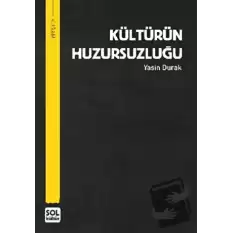 Kültürün Huzursuzluğu (Ciltli)