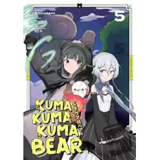 Kuma Kuma Kuma Bear - 5