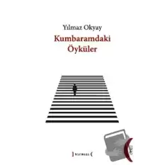 Kumbaramdaki Öyküler