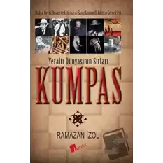 Kumpas - Yeraltı Dünyasının Sırları