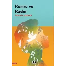 Kumru ve Kadın