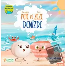 Kumtaşı Pete ve İnci Zeze Denizde