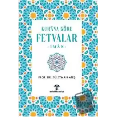 Kurana Göre Fetvalar-İman