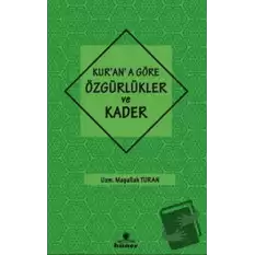 Kurana Göre özgürlükler ve Kader