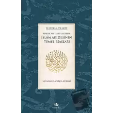 Kuran Ayetleri Işığında İslam Akidesinin Temel Esasları (Ciltli)