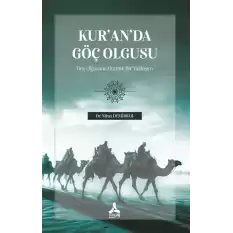 Kuranda Göç Olgusu (Göç Olgusuna Otantik Bir Yaklaşım)