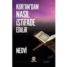 Kurandan Nasıl İstifade Edilir