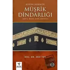 Kuran-ı Kerimde Müşrik Dindarlığı