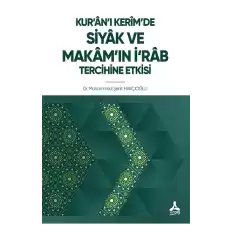 Kuranı Kerimde Siyak ve Makamın İrab Tercihine Etkisi