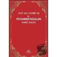 Kuran-ı Kerimde ve Peygamber Kıssaları