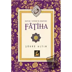 Kuran-ı Kerimin Anahtarı Fatiha