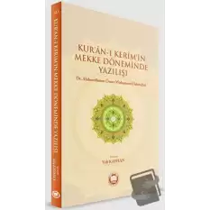 Kuran-ı Kerimin Mekke Döneminde Yazılışı