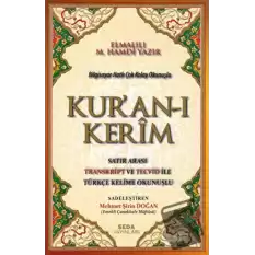 Kuran-ı Kerim Satır Arası Transkript ve Tecvid İle Türkçe Kelime Okunuşlu (Orta Boy - 161) (Ciltli)