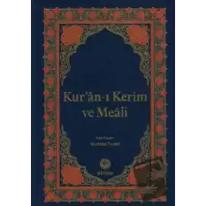 Kuran-ı Kerim ve Meali (Rahle Boy) (Ciltli)