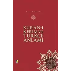 Kuran-ı Kerim ve Türkçe Anlamı (Ciltli)