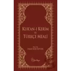 Kuran-ı Kerim ve Türkçe Meali (Metinli Küçük Boy) (Ciltli)