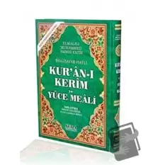 Kuran-ı Kerim ve Yüce Meali ( Rahle Boy, Kod: 150) (Ciltli)