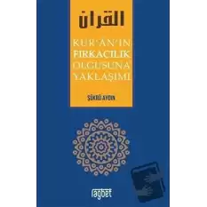 Kuranın Fırkacılık Olgusuna Yaklaşımı