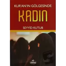 Kuranın Gölgesinde Kadın