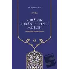 Kuranın Kuranla Tefsiri Meselesi