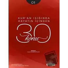 Kuran Işığında Hayatın İçinden 30 Konu 1. Kitap