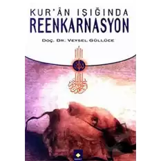 Kuran Işığında Reenkarnasyon