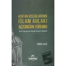 Kuran Kıssalarının İslam Ahlakı Açısından Yorumu