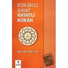 Kuranlı Hayat Hayatlı Kuran