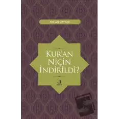 Kuran Niçin İndirildi?