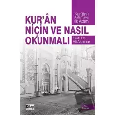 Kuran Niçin ve Nasıl Okunmalı