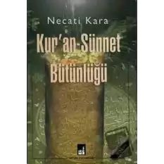 Kuran-Sünnet Bütünlüğü