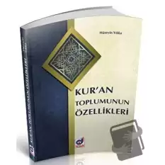 Kuran Toplumunun Özellikleri