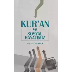 Kuran ve Sosyal Hayatımız