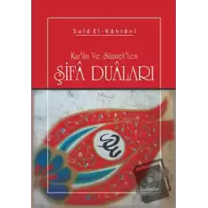 Kuran ve sünnetten Şifa Duaları