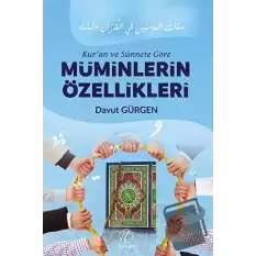 Kuran ve Sünnete Göre Müminlerin Özellikleri