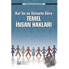 Kuran ve Sünnete Göre Temel İnsan Hakları