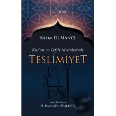 Kuran ve Tefsir Metinlerinde Teslimiyet