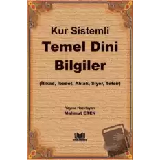 Kur Sistemli Temel Dini Bilgiler