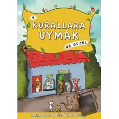 Kurallara Uymak Ne Güzel